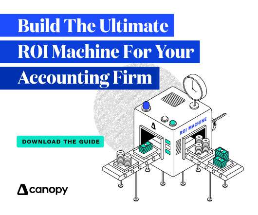 Build the Ultimate ROI Machine for Your Accounting Firm