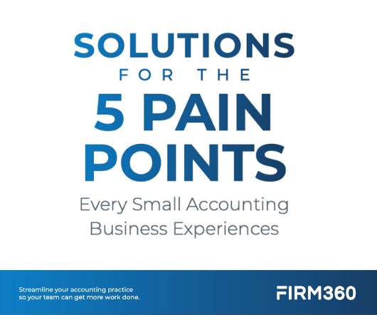 5 Pain Points Every Small to Medium-Sized Accounting Firm Experiences